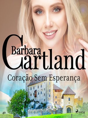 cover image of Coração Sem Esperança (A Eterna Coleção de Barbara Cartland 40)